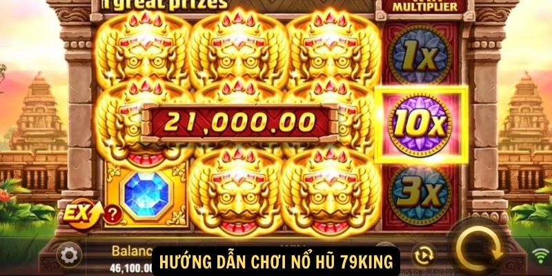 Nổ Hũ 79King - Hiện Thực Hóa Giấc Mơ Triệu Phú 2024 1 Hướng Dẫn Chơi Nổ Hũ 79King
